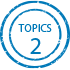 TOPICS 2