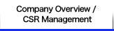 Company Overview / CSR Management