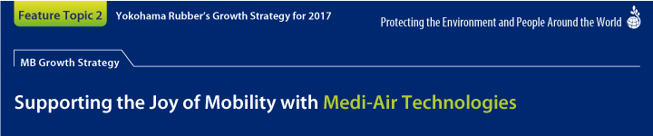 MB Growth Strategy: Supporting the Joy of Mobility with Medi-Air Technologies