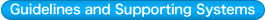 Guidelines and Supporting Systems