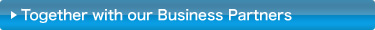 Together with our Business Partners